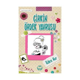 Çirkin Ördek Yavrusu - Kübra Nur