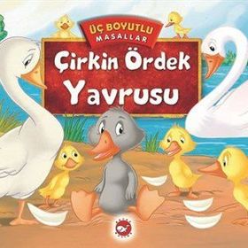 Çirkin Ördek Yavrusu - Üç Boyutlu Masallar - kollektif