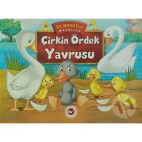 Çirkin Ördek Yavrusu - Üç Boyutlu Masallar - kollektif