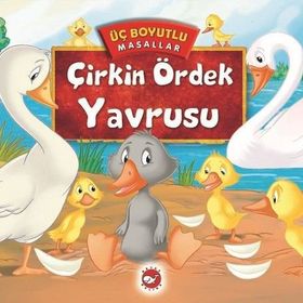 Çirkin Ördek Yavrusu - Üç Boyutlu Masallar - kollektif