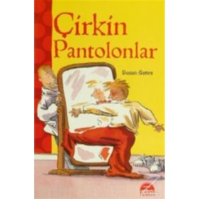 Çirkin Pantolonlar - Susan Gates