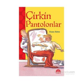 Çirkin Pantolonlar - Susan Gates