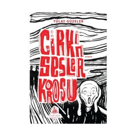 Çirkin Sesler Korosu - Tülay Güzeler