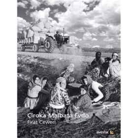 Çiroka Malbata Evdo - Fırat Ceweri
