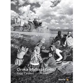 Çiroka Malbata Evdo - Fırat Ceweri