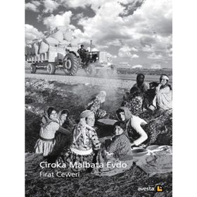 Çiroka Malbata Evdo - Fırat Ceweri