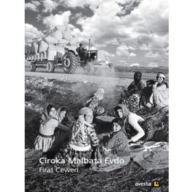 Çiroka Malbata Evdo - Fırat Ceweri