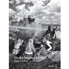Çiroka Malbata Evdo - Fırat Ceweri