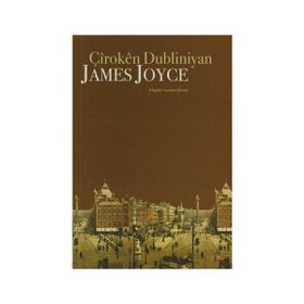 Çiroken Dubliniyan - James Joyce