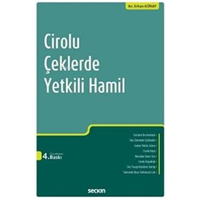 CIROLU ÇEKLERDE YETKILI HAMIL - ERHAN GÜNAY