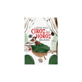 Çiroz ile Horoz - Aydın Balcı