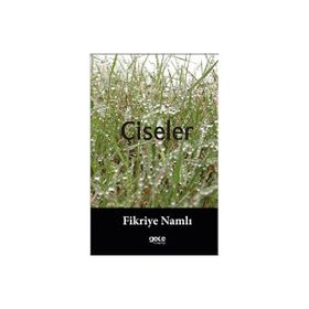Çiseler Fikriye Namlı