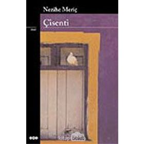 ÇİSENTİ - NEZIHE MERİÇ