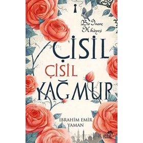 Çisil Çisil Yağmur - İbrahim Emir Yaman