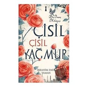 Çisil Çisil Yağmur - İbrahim Emir Yaman