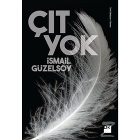 ÇIT YOK - İSMAİL GÜZELSOY