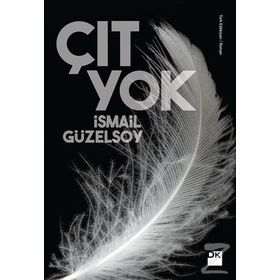 ÇIT YOK - İSMAİL GÜZELSOY