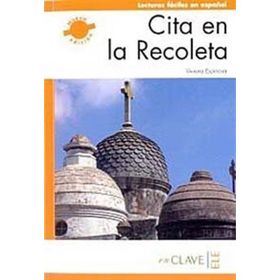 CITA EN LA RECOLETA (LFEE NIVEL-3) B2 İSPANYOLCA OKUMA KITABI - VIVIANA ESPINOSA