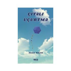 Çıtalı Uçurtma - Ahmet Koçak