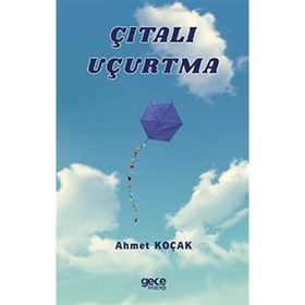 Çıtalı Uçurtma - Ahmet Koçak