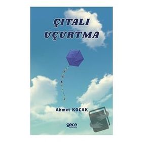 Çıtalı Uçurtma - Ahmet Koçak