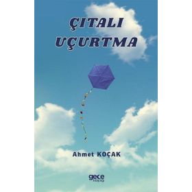 Çıtalı Uçurtma - Ahmet Koçak