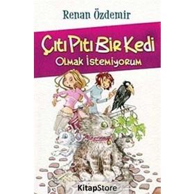 ÇITI PITI BIR KEDI OLMAK İSTEMİYORUM - RENAN ÖZDEMİR