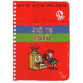 ÇITIR ÇITIR FELSEFE 1 İYİ VE KÖTÜ - BRIGITTE LABBE;MICHEL PUECH