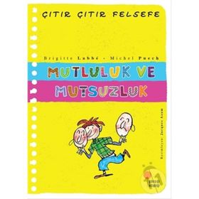 Çıtır Çıtır Felsefe 12 Mutluluk Ve Mutsuzluk - Brigitte Labbe