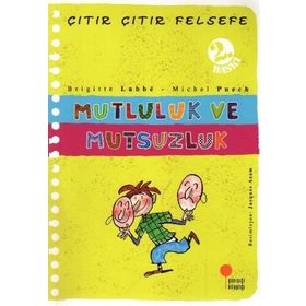 Çıtır Çıtır Felsefe 12 Mutluluk Ve Mutsuzluk - Brigitte Labbe