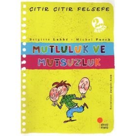 Çıtır Çıtır Felsefe 12 Mutluluk Ve Mutsuzluk - Brigitte Labbe