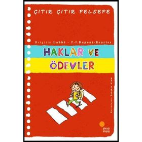 Çıtır Çıtır Felsefe 15 Haklar ve Ödevler - Brigitte Labbé