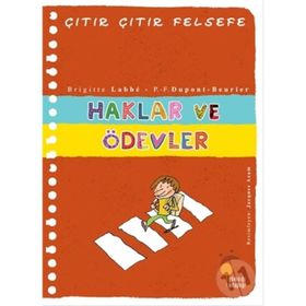 Çıtır Çıtır Felsefe 15 Haklar ve Ödevler - Brigitte Labbé