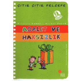 Çıtır Çıtır Felsefe 2 Adalet ve Haksızlık - Brigitte Labbe - Michel Puech