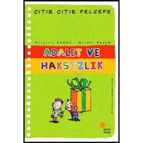 Çıtır Çıtır Felsefe 2 Adalet ve Haksızlık - Brigitte Labbe - Michel Puech