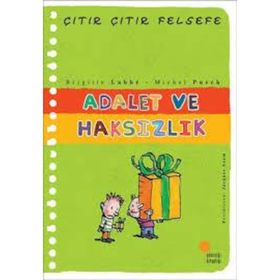 Çıtır Çıtır Felsefe 2 Adalet ve Haksızlık - Brigitte Labbe - Michel Puech