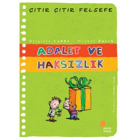 Çıtır Çıtır Felsefe 2 Adalet ve Haksızlık - Brigitte Labbe - Michel Puech