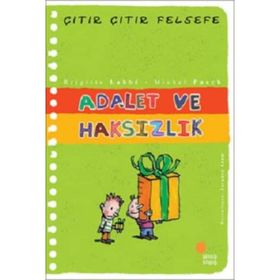 Çıtır Çıtır Felsefe 2 Adalet ve Haksızlık - Brigitte Labbe - Michel Puech