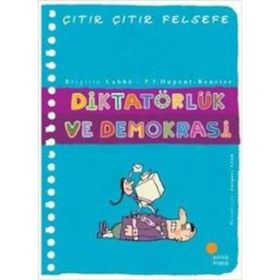 Çıtır Çıtır Felsefe 23 - Diktatörlük ve Demokrasi / Brigitte Labbe