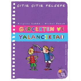 Çıtır Çıtır Felsefe 3 Gerçekten ve Yalancıktan - Brigitte Labbe - Michel Puech