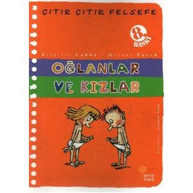 ÇITIR ÇITIR FELSEFE 4 OĞLANLAR VE KIZLAR - BRIGITTE LABBE;MICHEL PUECH