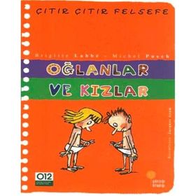 ÇITIR ÇITIR FELSEFE 4 OĞLANLAR VE KIZLAR - BRIGITTE LABBE;MICHEL PUECH