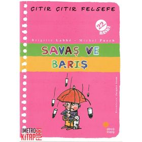 Çıtır Çıtır Felsefe 7 Savaş ve Barış - Brigitte Labbe - Michel Puech