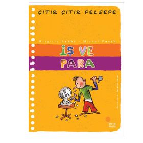 Çıtır Çıtır Felsefe 8 İş ve Para - Brigitte Labbe;Michel Puech