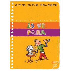 Çıtır Çıtır Felsefe 8 İş ve Para - Brigitte Labbe;Michel Puech