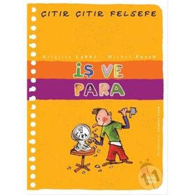 Çıtır Çıtır Felsefe 8 İş ve Para - Brigitte Labbe;Michel Puech