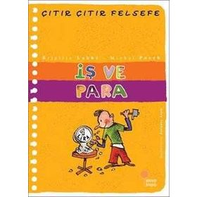 Çıtır Çıtır Felsefe 8 İş ve Para - Brigitte Labbe;Michel Puech