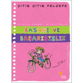 Çıtır Çıtır Felsefe Serisi 14 - Başarı ve Başarısızlık - Brigitte Labbe