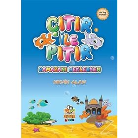 Çıtır İle Pıtır Ramazanı Beklerken - Nevin Alan