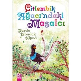 Çitlembik Ağacı’ndaki Masalcı - Ferda İzbudak Akıncı